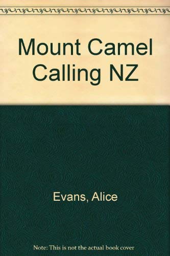 Stock image for Mount Camel Calling. for sale by Peter Moore Bookseller, (Est. 1970) (PBFA, BCSA)