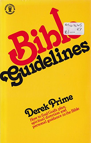Stock image for Bible Guidelines (Hodder Christian paperbacks) for sale by AwesomeBooks