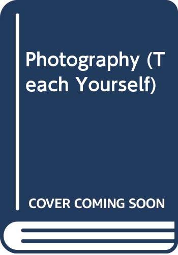 Stock image for Photography (Teach Yourself) for sale by AwesomeBooks