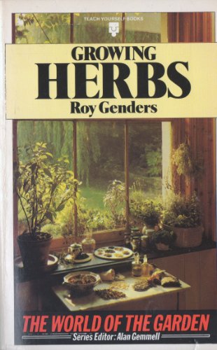 Stock image for Growing Herbs for sale by Top Notch Books