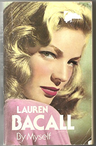 Beispielbild fr Lauren Bacall, by Myself (Coronet Books) zum Verkauf von WorldofBooks