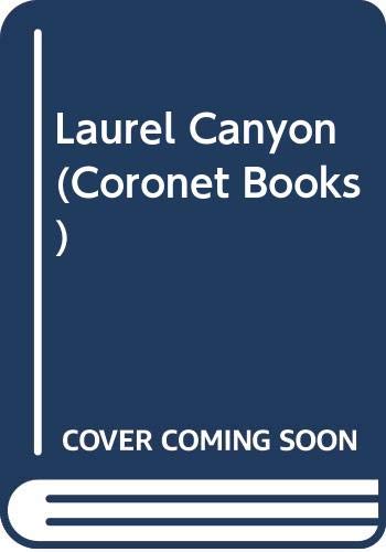 Imagen de archivo de Laurel Canyon (Coronet Books) a la venta por Goldstone Books