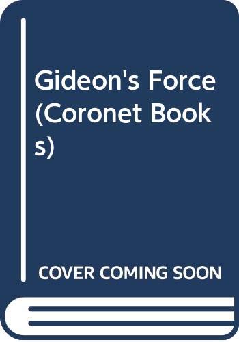 Beispielbild fr Gideon's Force (Coronet Books) zum Verkauf von WorldofBooks