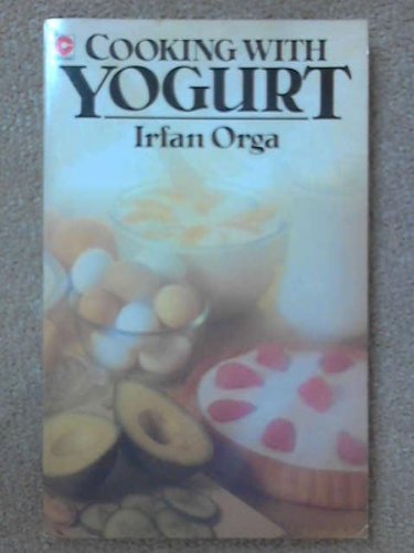 Stock image for Cooking with Yogurt (Coronet Books) for sale by WorldofBooks