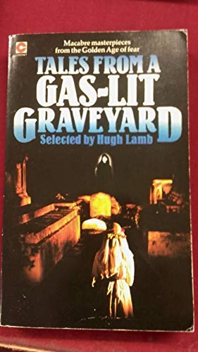 9780340250976: Tales from a Gas-lit Graveyard