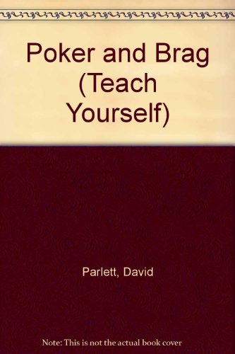 Beispielbild fr Poker and Brag (Teach Yourself) zum Verkauf von WorldofBooks