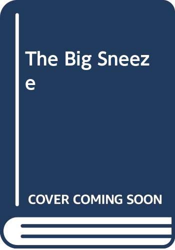 9780340252079: The Big Sneeze