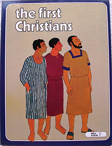 Stock image for First Christians: 7 (Hodder & Stoughton Bible albums) for sale by WorldofBooks