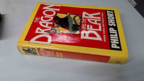 Imagen de archivo de Dragon and the Bear: Inside China and Russia Today a la venta por AwesomeBooks