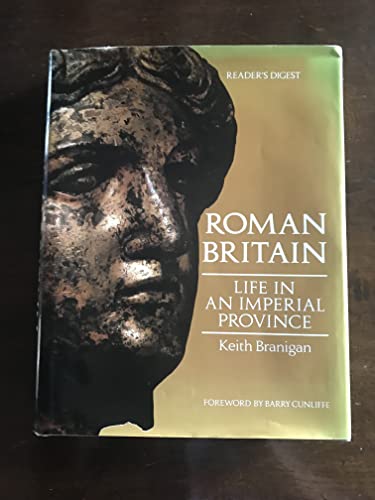 Stock image for Roman Britain: Life in an imperial province (Life in Britain) for sale by WorldofBooks