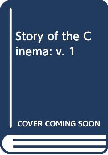 Beispielbild fr Story of the Cinema: v. 1 zum Verkauf von WorldofBooks