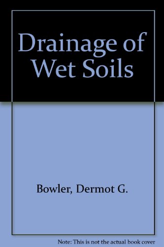 Drainage of Wet Soils