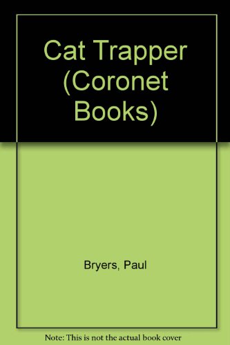 Beispielbild fr Cat Trapper (Coronet Books) zum Verkauf von Bahamut Media