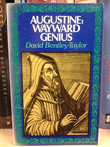 Beispielbild fr Augustine: Wayward Genius zum Verkauf von WorldofBooks