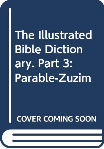 Imagen de archivo de The Illustrated Bible Dictionary. Part 3 a la venta por Library House Internet Sales