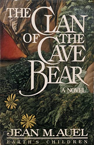 Stock image for The Clan of the Cave Bear: Earths Children, Book One for sale by Hawking Books