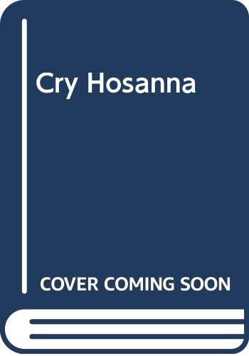 9780340259931: Cry Hosanna