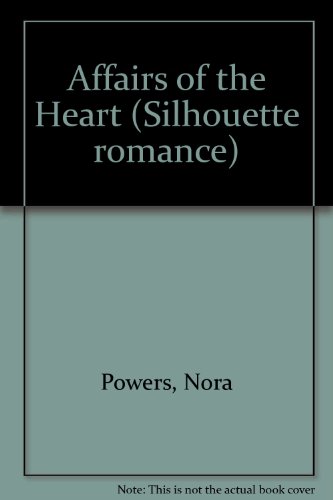 9780340260005: Affairs of the Heart (Silhouette romance)