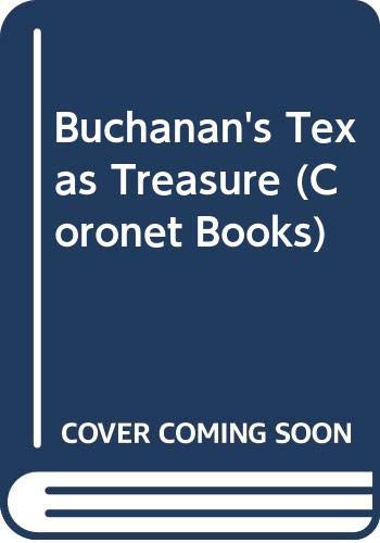 9780340260999: Buchanan's Texas Treasure