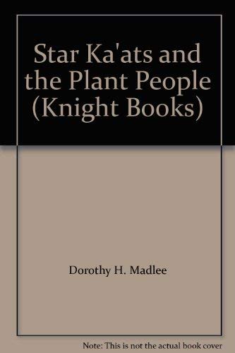 Stock image for Star Ka'ats and the Plant People (Knight Books) for sale by Waimakariri Books and Prints Limited