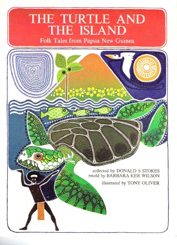 Stock image for The Turtle and the Island Folk Tales from Papua New Guinea for sale by Chequamegon Books