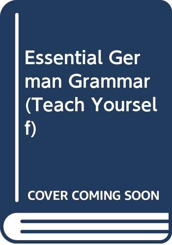 Beispielbild fr Essential German Grammar (Teach Yourself) zum Verkauf von Goldstone Books