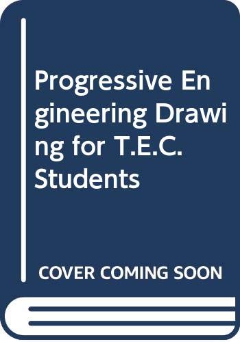 Imagen de archivo de Progressive Engineering Drawing for TEC Students a la venta por Better World Books Ltd