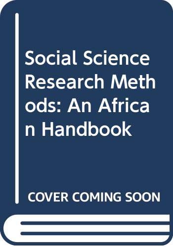 Beispielbild fr Social Science Research Methods : An African Handbook zum Verkauf von PsychoBabel & Skoob Books