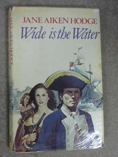 Wide is the Water (9780340262443) by Jane Aiken Hodge