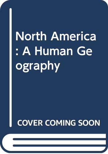 Stock-Bild f�r North America: A Human Geography