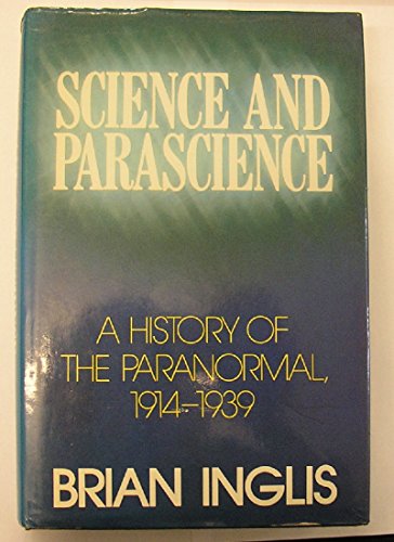 Science and Parascience - a History of the Paranormal 1914 - 1939