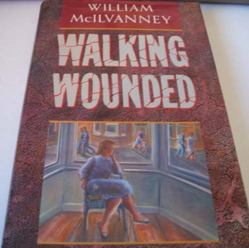 9780340263303: Walking Wounded: A Graithnock Mosaic