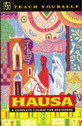 Teach Yourself Hausa: A Complete Course for Beginners (9780340263938) by C H Kraft