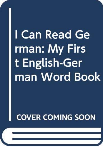 9780340264942: I Can Read German: My First English-German Word Book