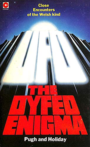 Stock-Bild f�r The Dyfed Enigma: Unidentified Flying Objects in West Wales (Coronet Books)