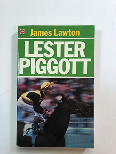 Lester Piggott (Coronet Books) (9780340266694) by James Lawton