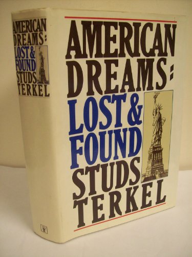 Beispielbild fr American Dreams: Lost and Found zum Verkauf von Anybook.com