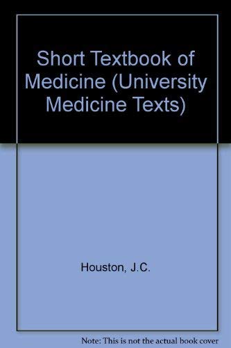 9780340267585: Short Textbook of Medicine (University Medicine Texts)