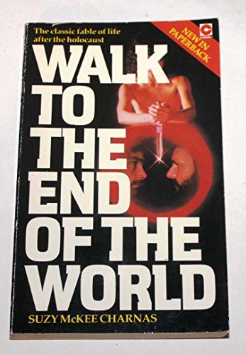 Stock image for Walk to the End of the World (Coronet Books) for sale by Greener Books