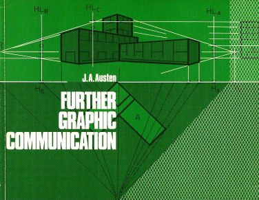 Beispielbild fr Further Graphic Communication zum Verkauf von G. & J. CHESTERS