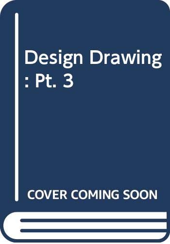Beispielbild fr Design Drawing: Pt. 3 zum Verkauf von WorldofBooks