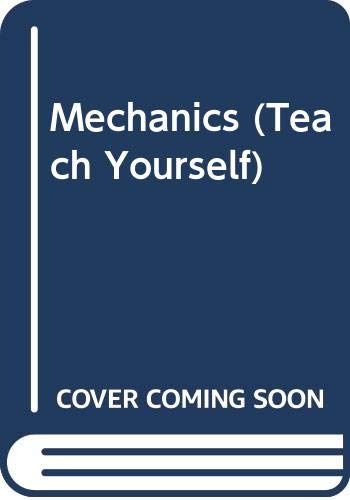 Imagen de archivo de Mechanics (Teach Yourself) a la venta por WorldofBooks