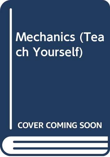 Imagen de stock para Mechanics (Teach Yourself)