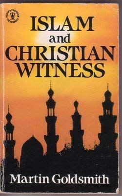 Imagen de archivo de Islam and Christian Witness a la venta por WorldofBooks