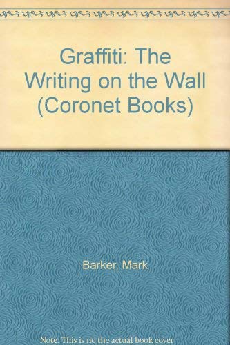 Beispielbild fr Graffiti: The Writing on the Wall (Coronet Books) zum Verkauf von WorldofBooks