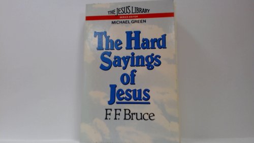9780340270448: The Hard Sayings of Jesus (Jesus library)