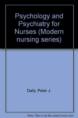 9780340271261: Psychology and Psychiatry for Nurses