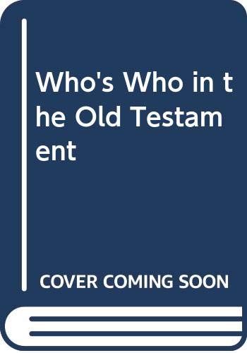 9780340271766: Who's Who in the Old Testament