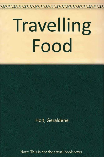 9780340272220: Travelling Food