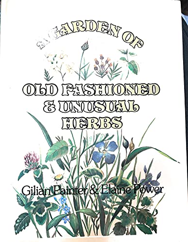 

Garden of Old Fashioned and Unusual Herbs